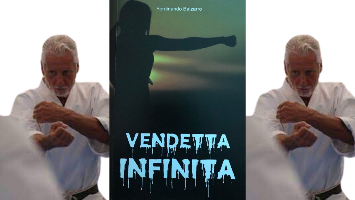 La Trama del prossimo Romanzo di Ferdinando Balzarro VENDETTA INFINITA