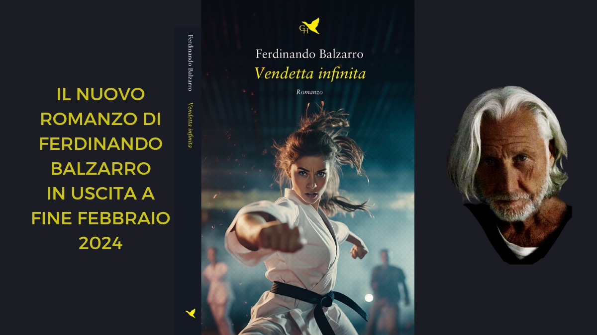 La copertina definita del nuovo Romanzo di Ferdinando Balzarro VENDETTA INFINITA | Prenota il tuo romanzo ambientato nel mondo delle arti marziali